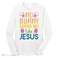 No Bunny Loves Me Like Jesus Easter Holiday Long Sleeve Shirt thumb 0
