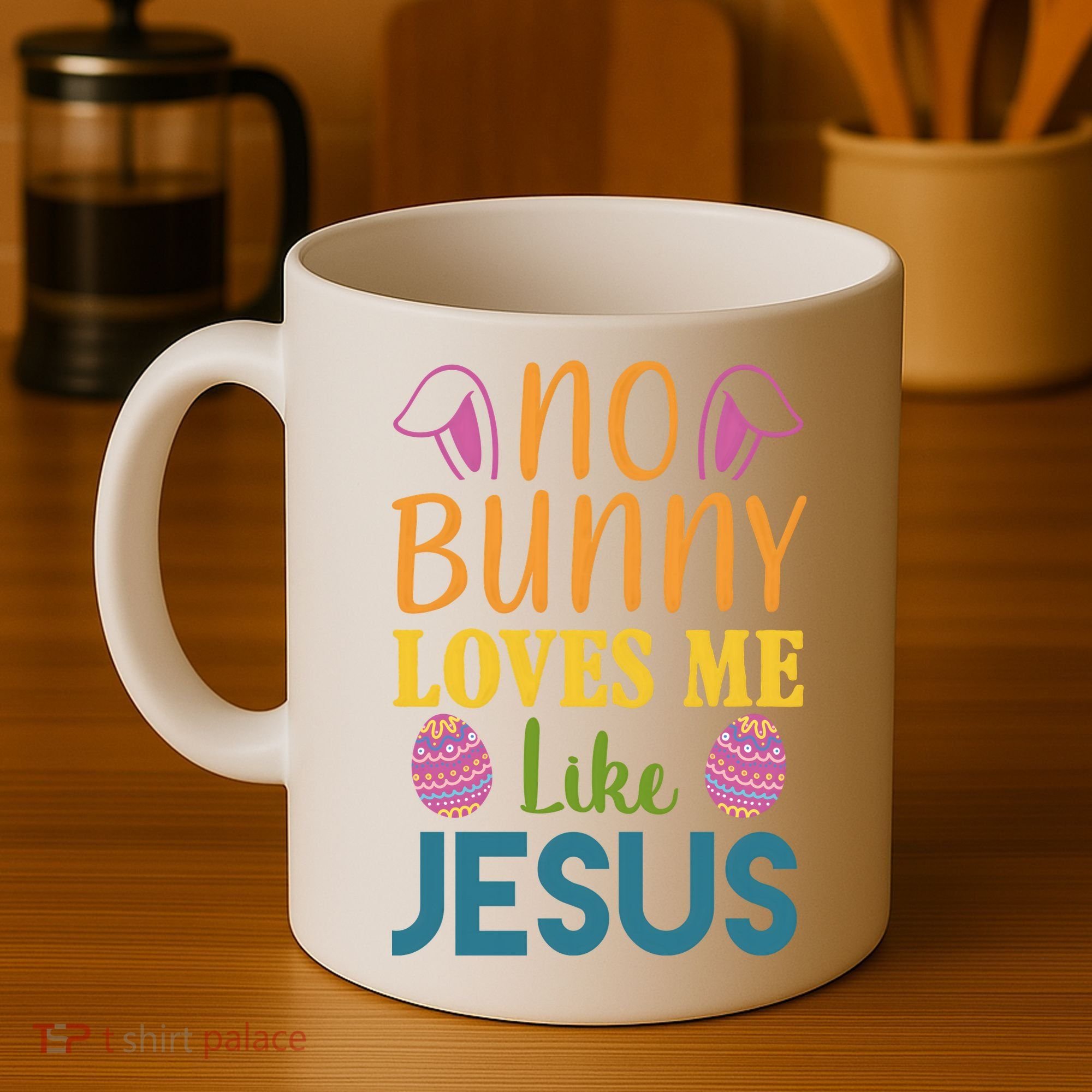 No Bunny Loves Me Like Jesus Easter Holiday Coffee Mug