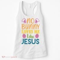 No Bunny Loves Me Like Jesus Easter Holiday Women's Tank Top thumb 0