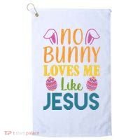 No Bunny Loves Me Like Jesus Easter Holiday Golf Towel thumb 0