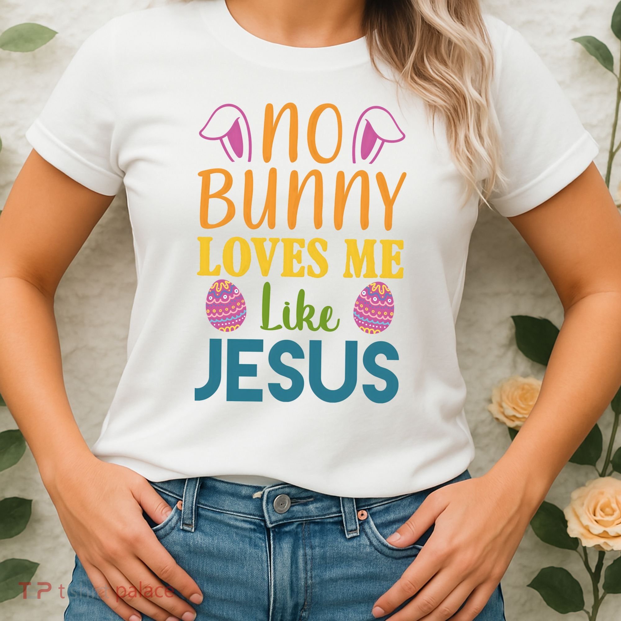 No Bunny Loves Me Like Jesus Easter Holiday Women's T-Shirt