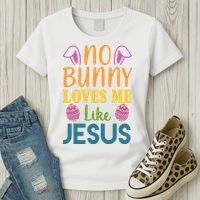 No Bunny Loves Me Like Jesus Easter Holiday Women's T-Shirt thumb 3