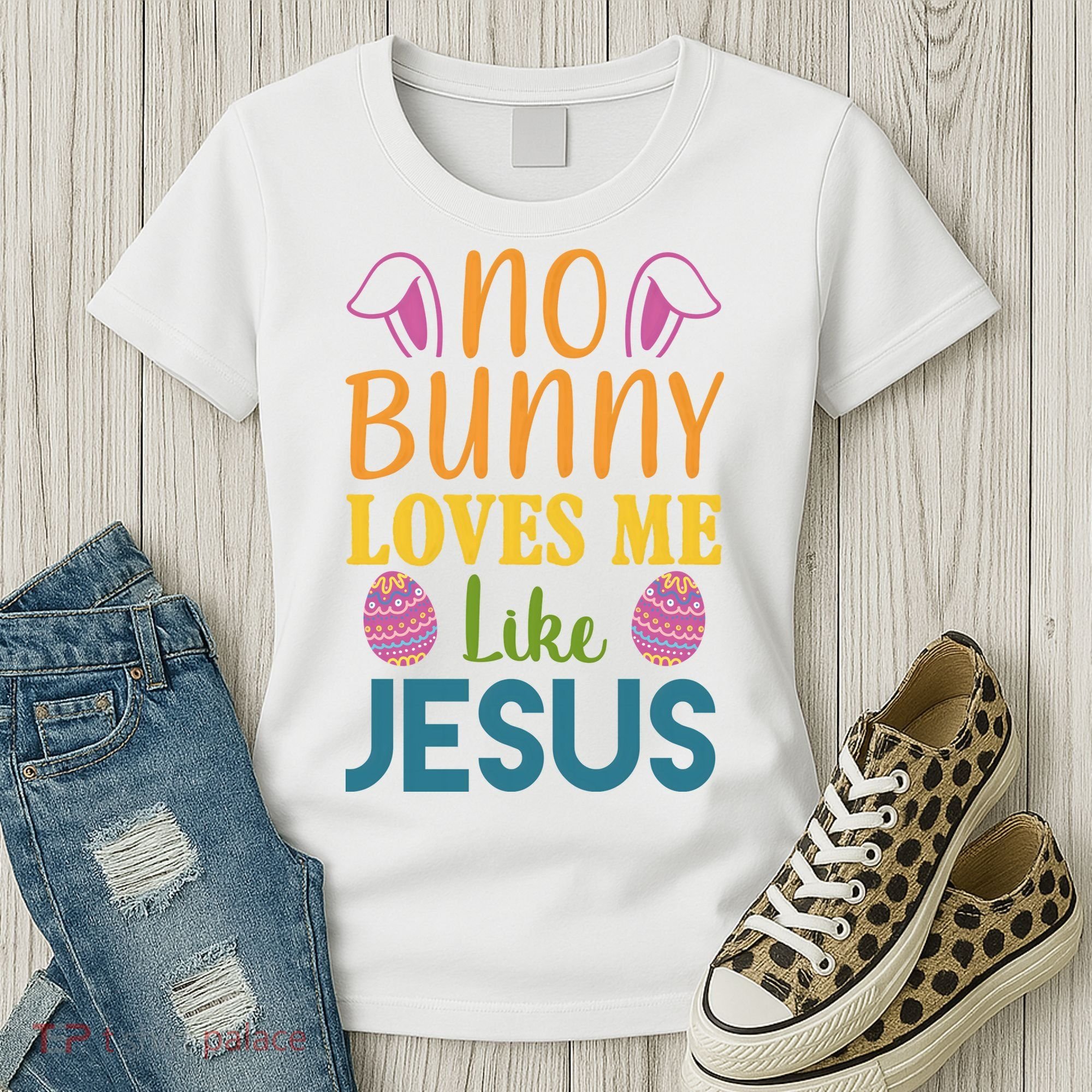 No Bunny Loves Me Like Jesus Easter Holiday Women's T-Shirt
