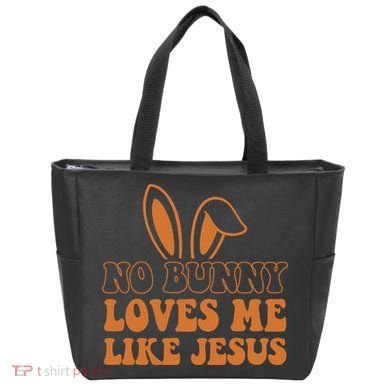 No Bunny Loves Me Like Jesus Easter Bunny Tote Bag