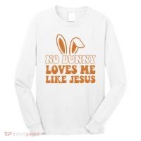 No Bunny Loves Me Like Jesus Easter Bunny Long Sleeve Shirt thumb 0