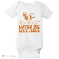 No Bunny Loves Me Like Jesus Easter Bunny Baby Bodysuit thumb 0