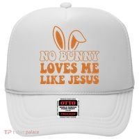 No Bunny Loves Me Like Jesus Easter Bunny Hat thumb 0