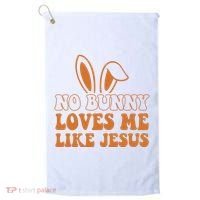 No Bunny Loves Me Like Jesus Easter Bunny Golf Towel thumb 0