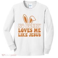 No Bunny Loves Me Like Jesus Easter Bunny Kids Long Sleeve Shirt thumb 0