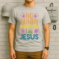 No Bunny Loves Me Like Jesus Easter T-Shirt thumb 6