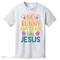 No Bunny Loves Me Like Jesus Easter Kids T-Shirt thumb 0