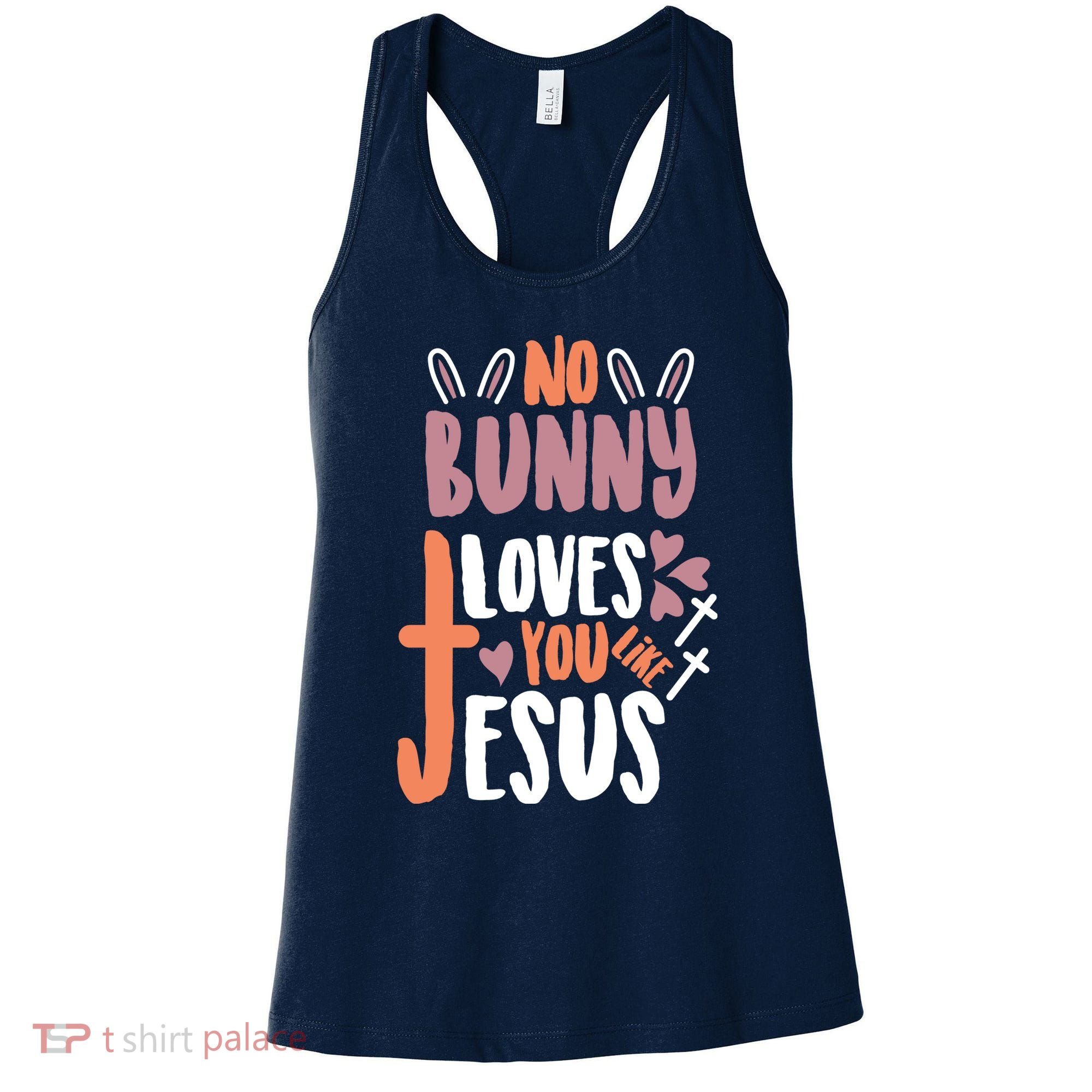 No Bunny Loves You Like Jesus Funny Women's Tank Top