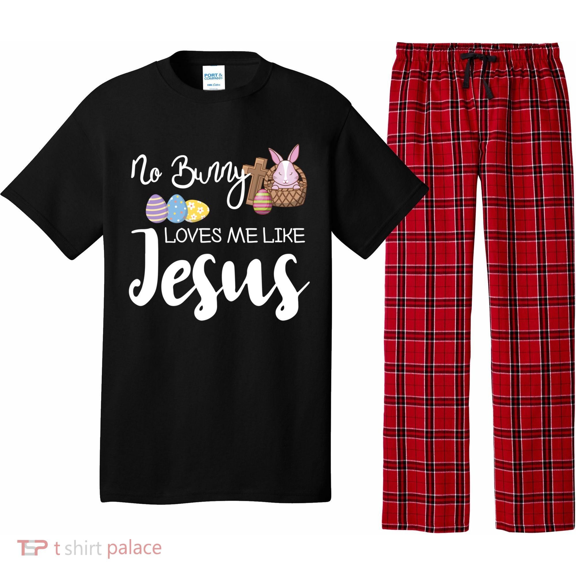 No Bunny Loves Me Like Jesus Easter Christian Graphic Gift Pajama Set