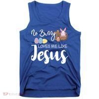 No Bunny Loves Me Like Jesus Easter Christian Graphic Gift Tank Top thumb 0