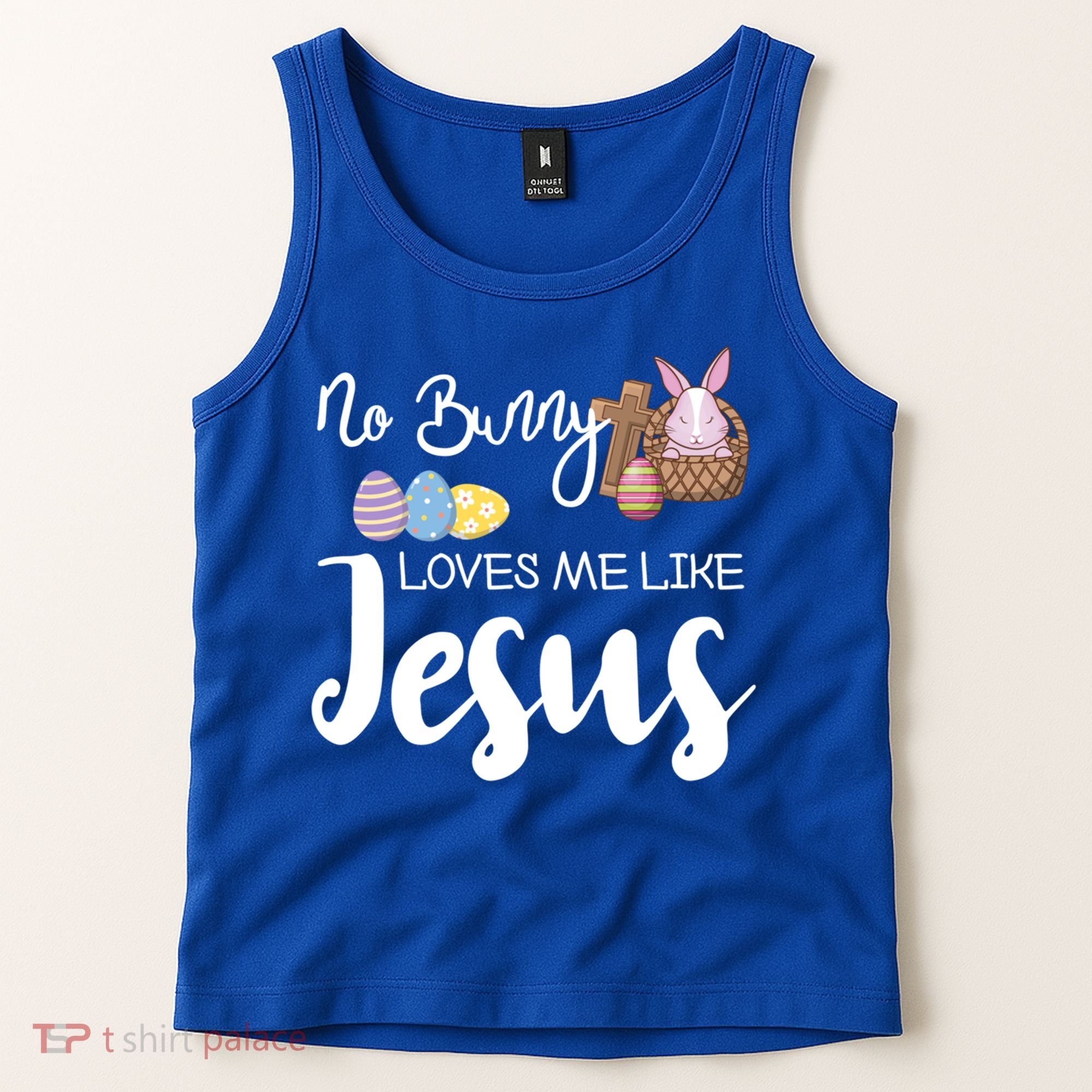 No Bunny Loves Me Like Jesus Easter Christian Graphic Gift Tank Top