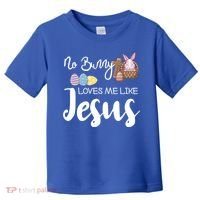 No Bunny Loves Me Like Jesus Easter Christian Graphic Gift Toddler T-Shirt thumb 0