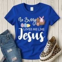 No Bunny Loves Me Like Jesus Easter Christian Graphic Gift Women's T-Shirt thumb 3