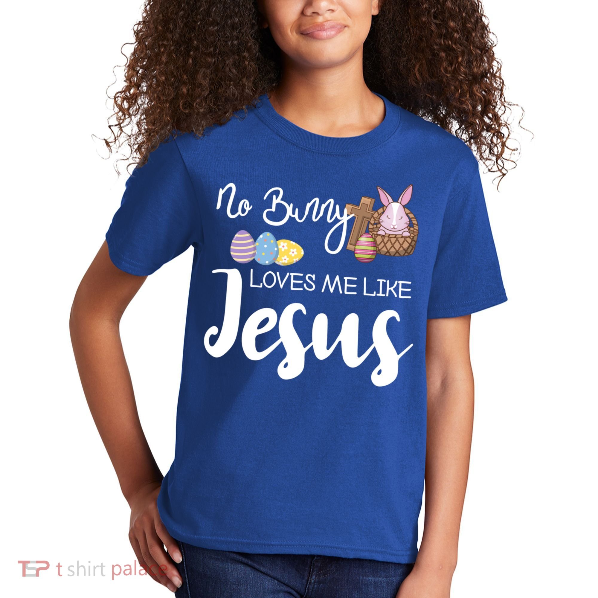 No Bunny Loves Me Like Jesus Easter Christian Graphic Gift Kids T-Shirt