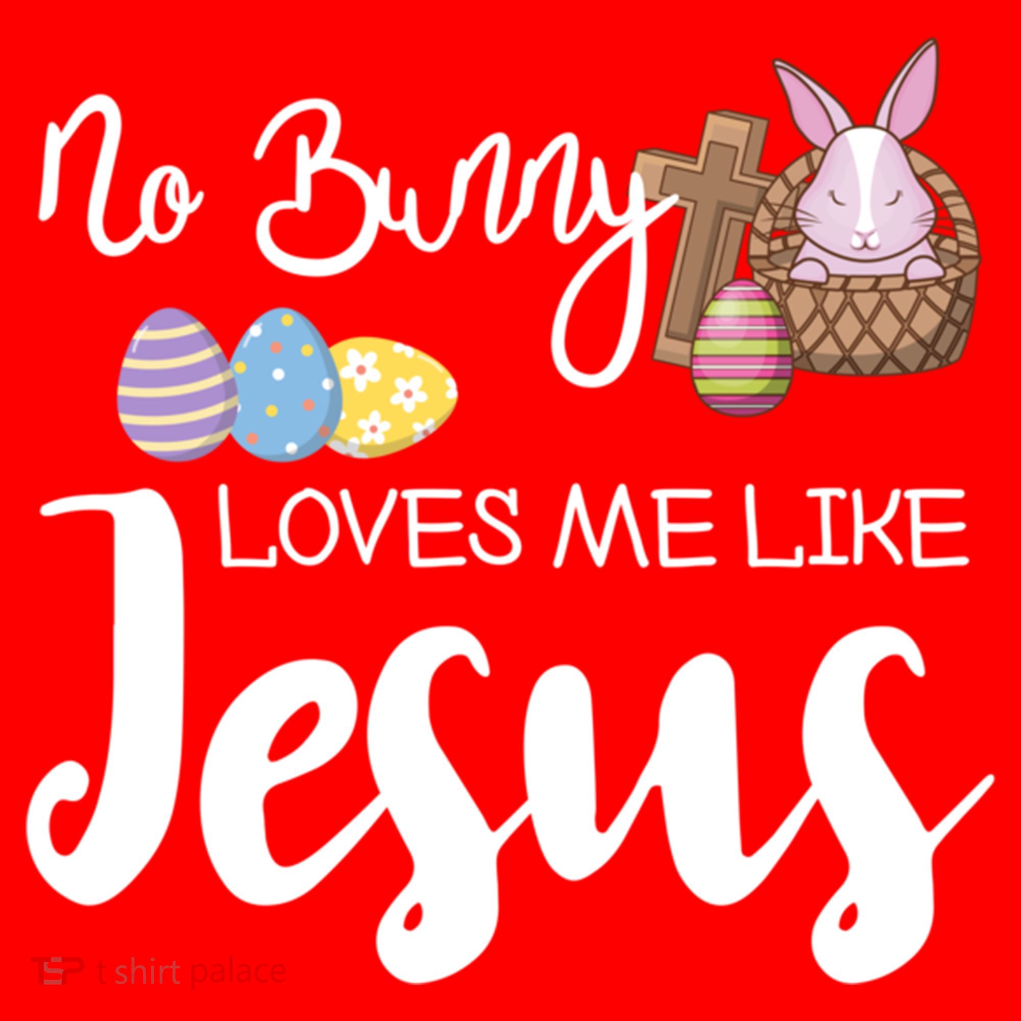No Bunny Loves Me Like Jesus Easter Christian Graphic Gift Santa Hat