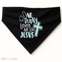 No Bunny Loves Me Like Jesus, Christian Easter Resurrection USA-Made Doggie Bandana thumb 0