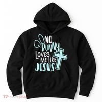 No Bunny Loves Me Like Jesus, Christian Easter Resurrection Hoodie thumb 0