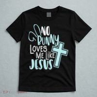 No Bunny Loves Me Like Jesus, Christian Easter Resurrection T-Shirt thumb 5