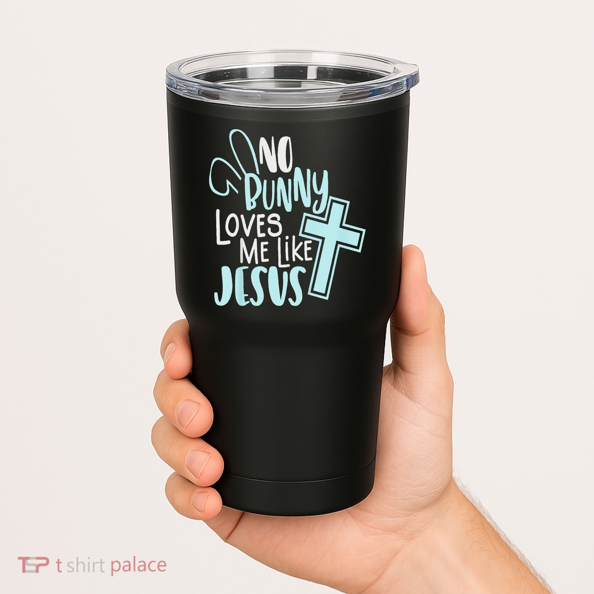 No Bunny Loves Me Like Jesus, Christian Easter Resurrection Tumbler