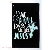 No Bunny Loves Me Like Jesus, Christian Easter Resurrection Golf Towel thumb 0