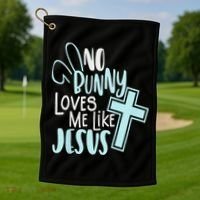 No Bunny Loves Me Like Jesus, Christian Easter Resurrection Golf Towel thumb 1