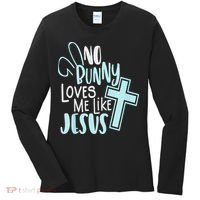 No Bunny Loves Me Like Jesus, Christian Easter Resurrection Women's Long Sleeve Shirt thumb 0