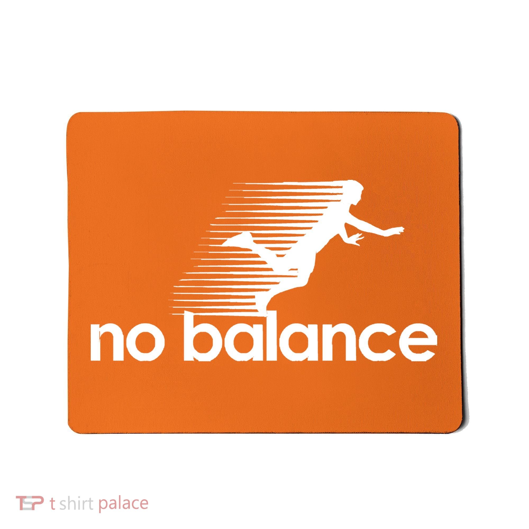 No Balance Mousepad