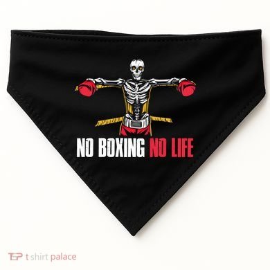 No Boxing No Life Meaningful Gift USA-Made Doggie Bandana