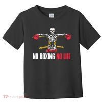 No Boxing No Life Meaningful Gift Toddler T-Shirt thumb 0