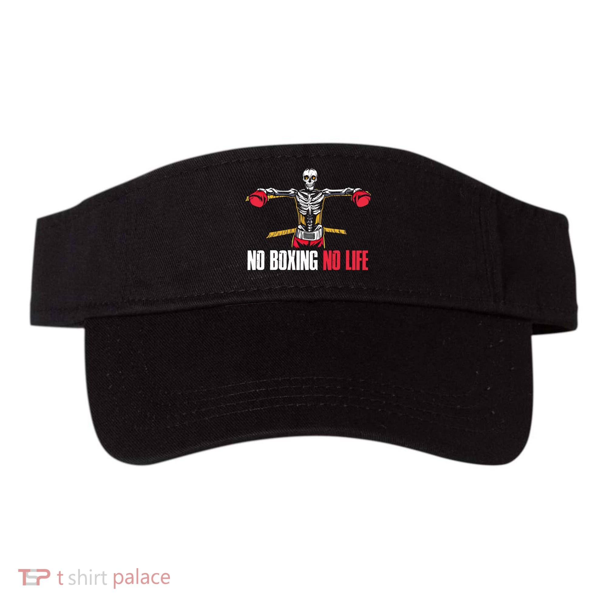 No Boxing No Life Meaningful Gift Visor