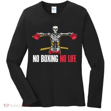 No Boxing No Life Meaningful Gift Women's Long Sleeve Shirt
