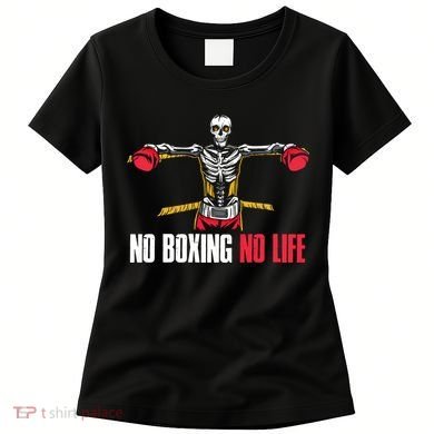 No Boxing No Life Meaningful Gift Women's T-Shirt