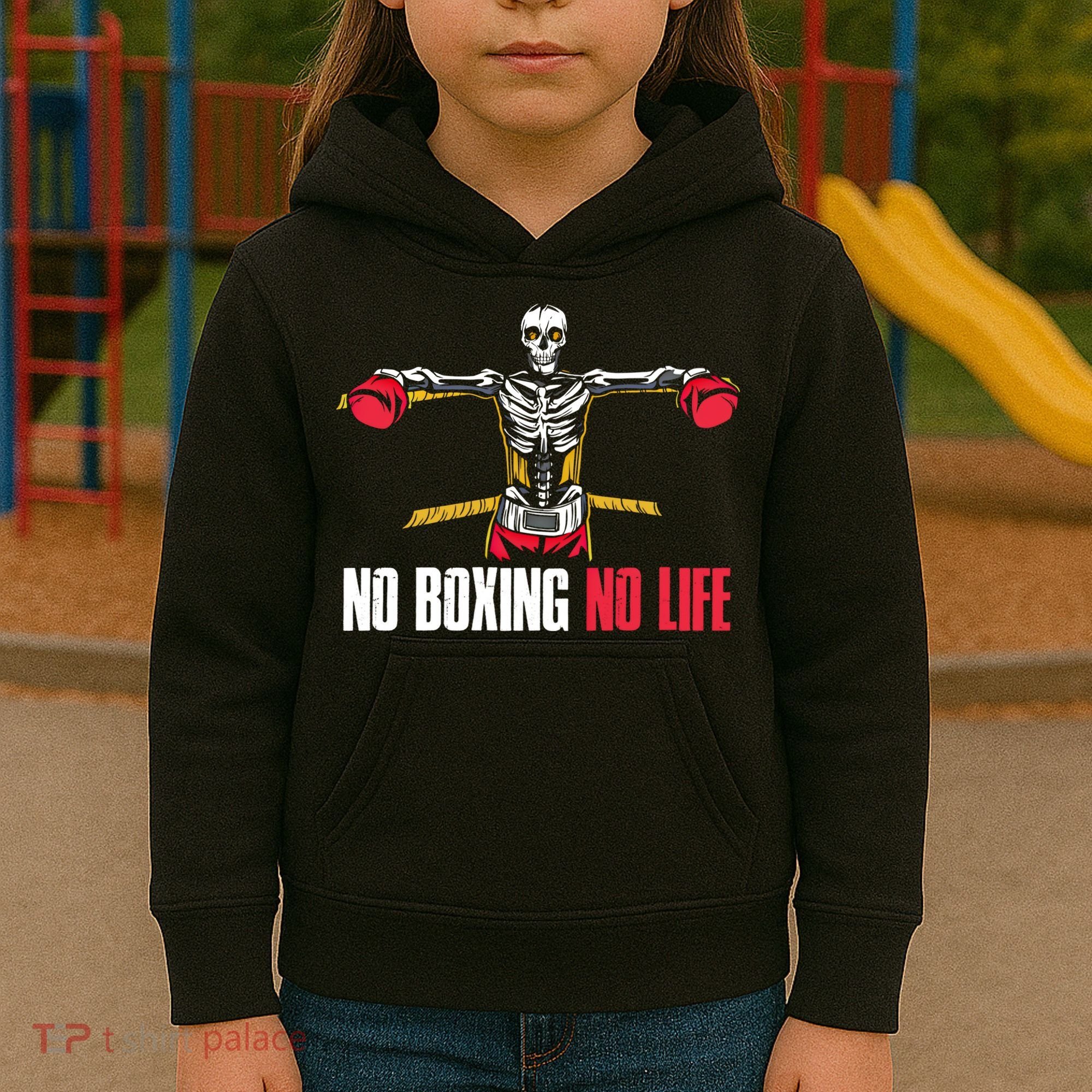 No Boxing No Life Meaningful Gift Kids Hoodie