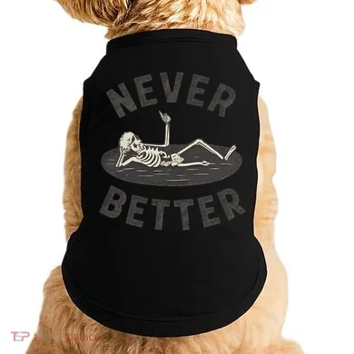 Never Better Doggie Tank