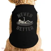 Never Better Doggie Tank thumb 0