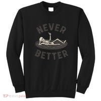 Never Better Sweatshirt thumb 0