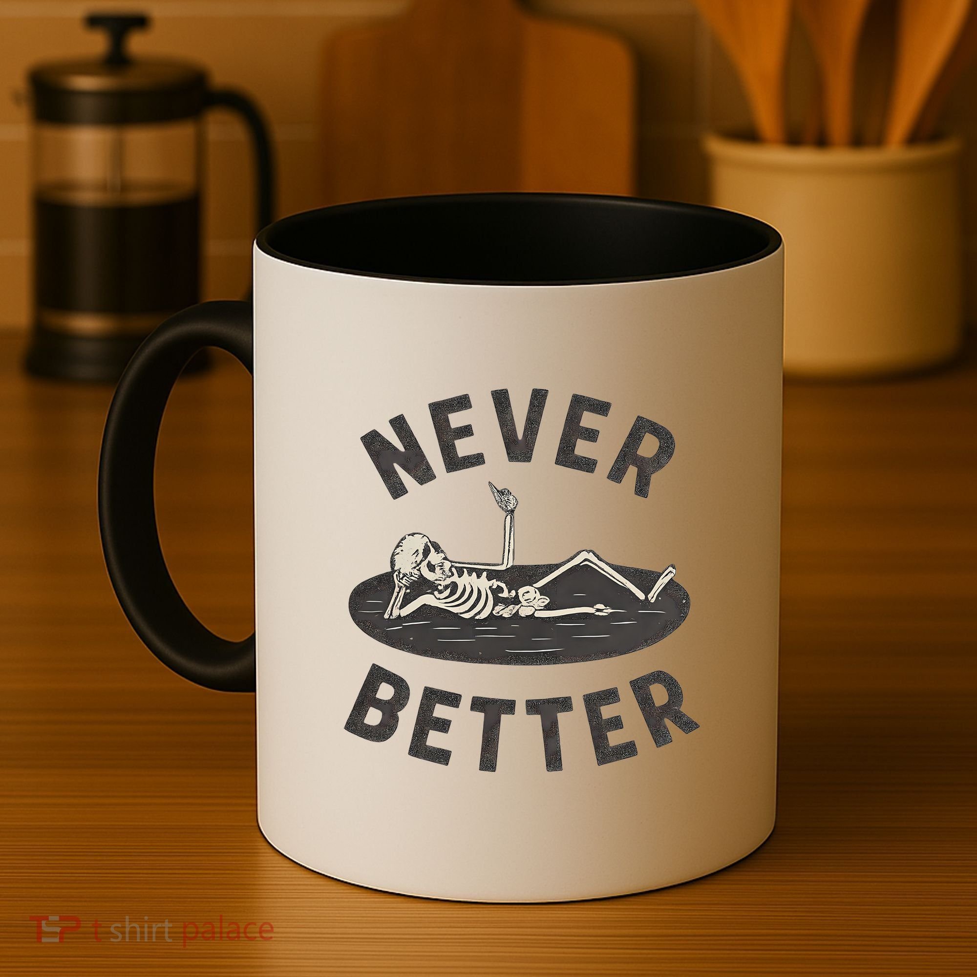 Never Better Coffee Mug