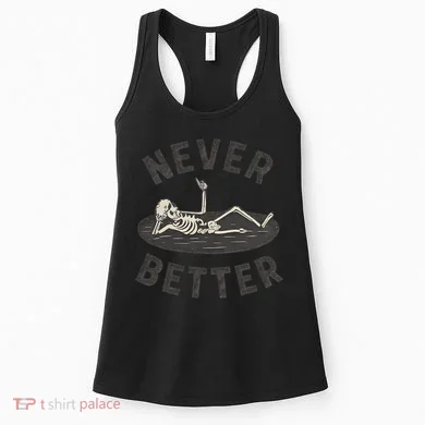 Never Better Women's Tank Top