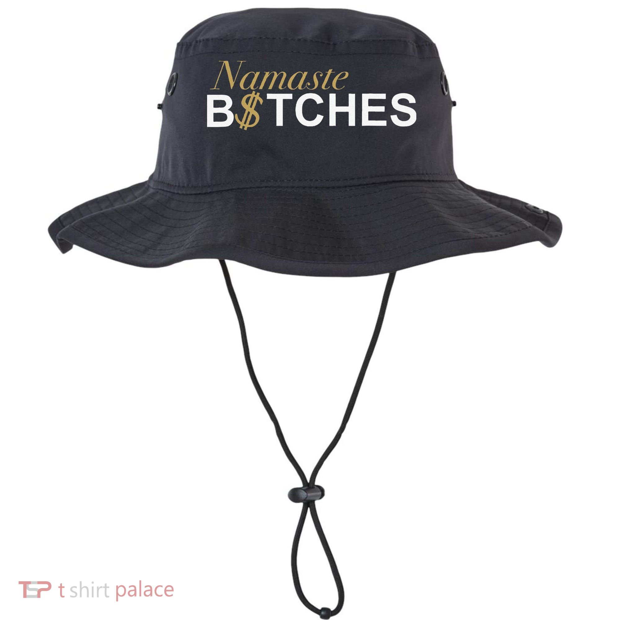 Namaste B$Tch Perfect For Yoga Empowered Selfex Pression Bucket Hat