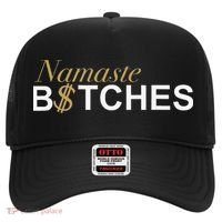 Namaste B$Tch Perfect For Yoga Empowered Selfex Pression Hat thumb 0