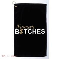 Namaste B$Tch Perfect For Yoga Empowered Selfex Pression Golf Towel thumb 0