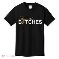 Namaste B$Tch Perfect For Yoga Empowered Selfex Pression Kids T-Shirt thumb 0