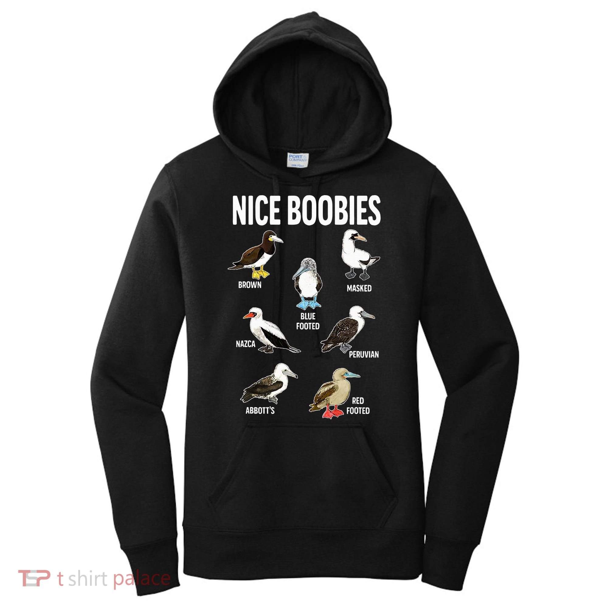 Nice Boobies Pun Adult Joke Funny Bird Lover Birdwatcher Women's Hoodie