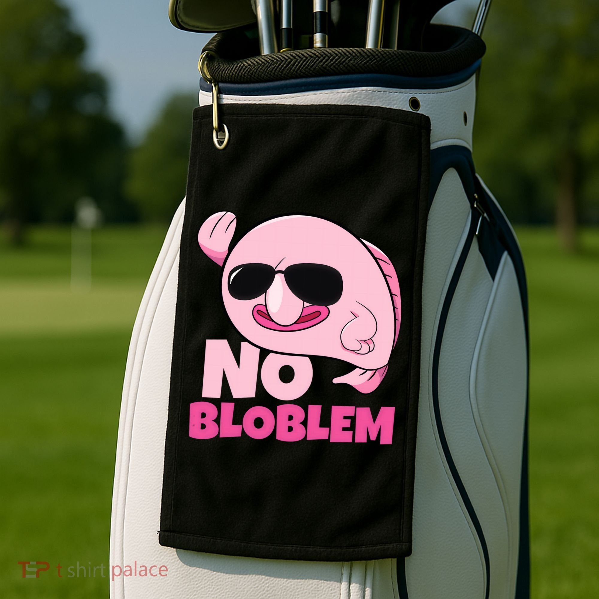 No Bloblem Problem Deep Sea Fish Sea Animal Blobfish Funny Gift Golf Towel