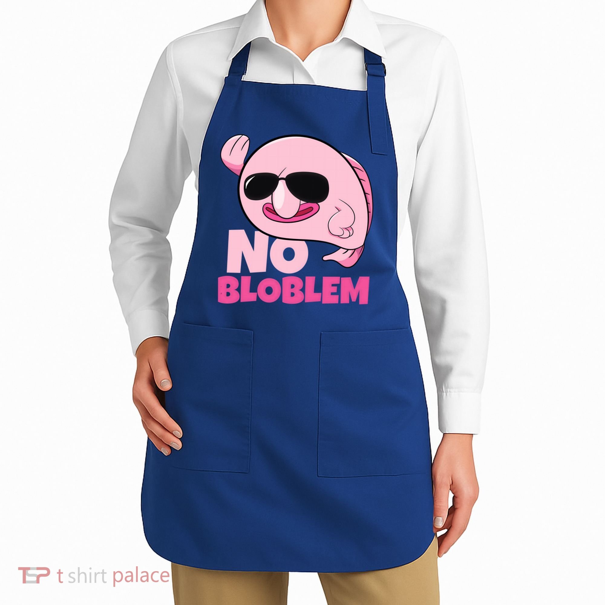 No Bloblem Problem Deep Sea Fish Sea Animal Blobfish Funny Gift Apron