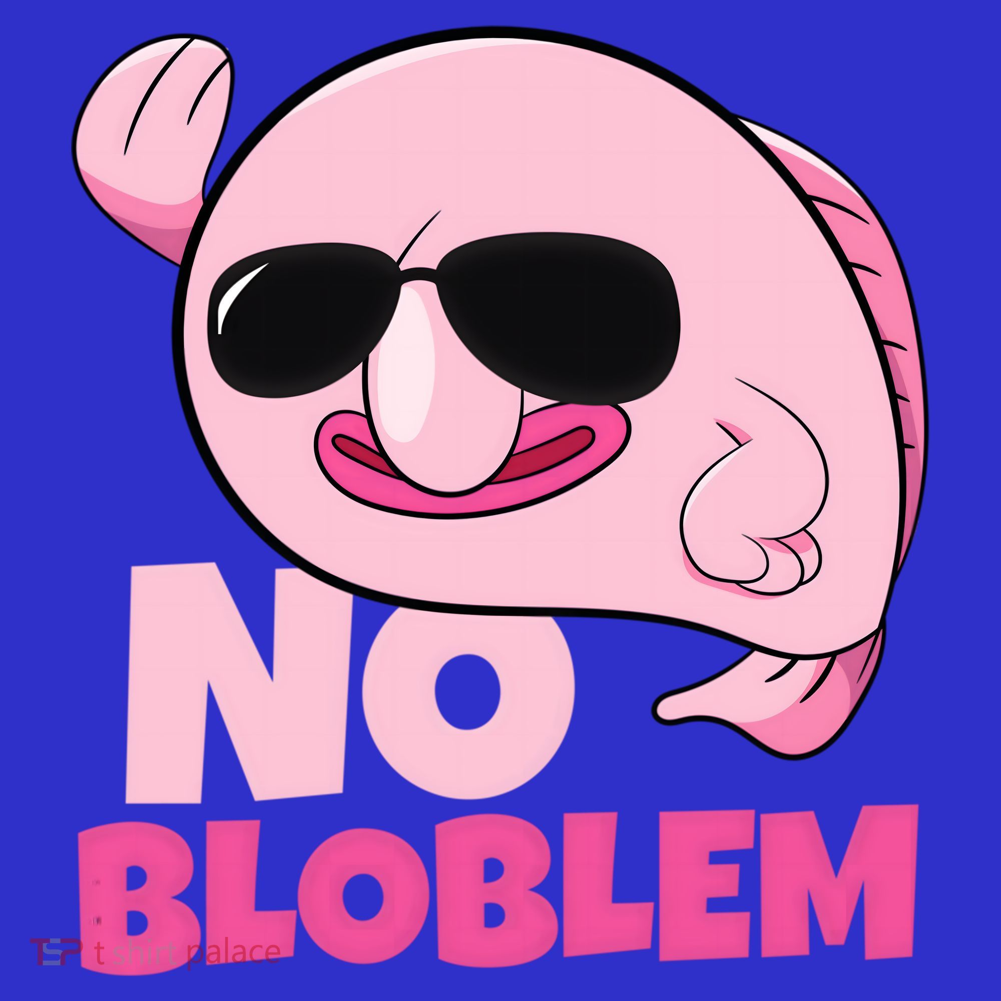 No Bloblem Problem Deep Sea Fish Sea Animal Blobfish Funny Gift T-Shirt